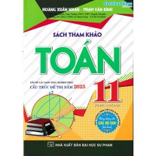 Sách tham khảo Toán 11 - 2025 - Dùng chung cho các bộ sách giáo khoa